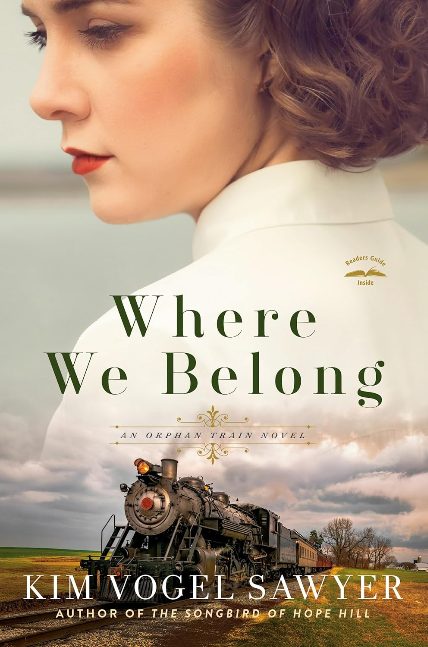 Where We Belong: An Orphan Train Novel