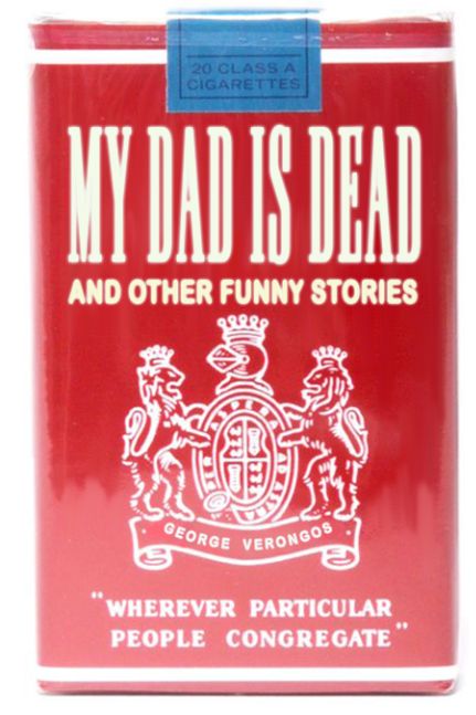 My Dad is Dead ...and other funny stories