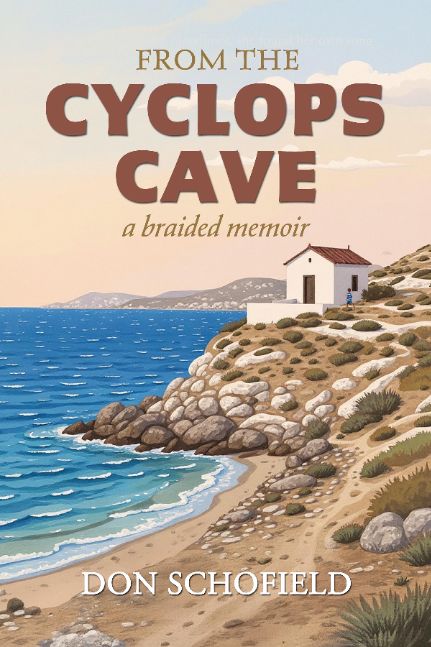 FROM THE CYCLOPS CAVE: A BRAIDED MEMOIR
