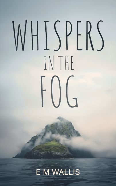 Whispers in the fog