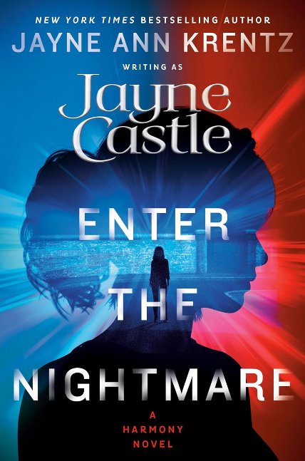 Enter the Nightmare (A Harmony Novel Book 19)