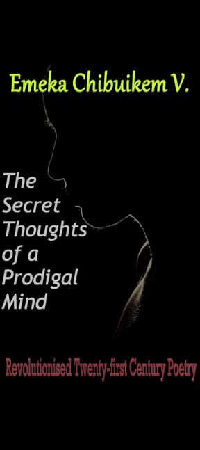 The Secret Thoughts of a Prodigal Mind