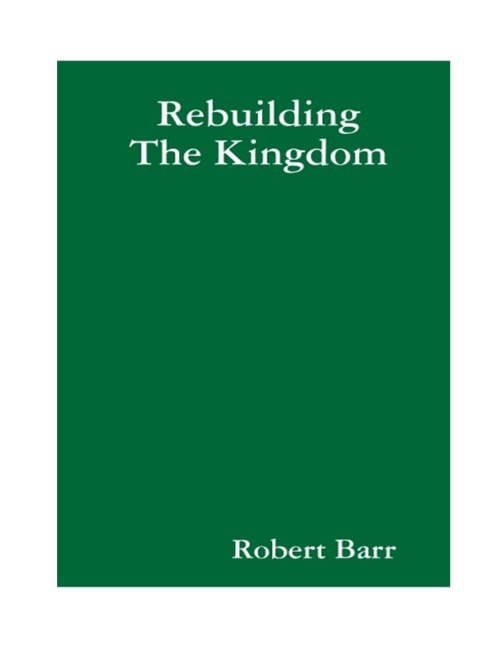 Rebuilding the Kingdom