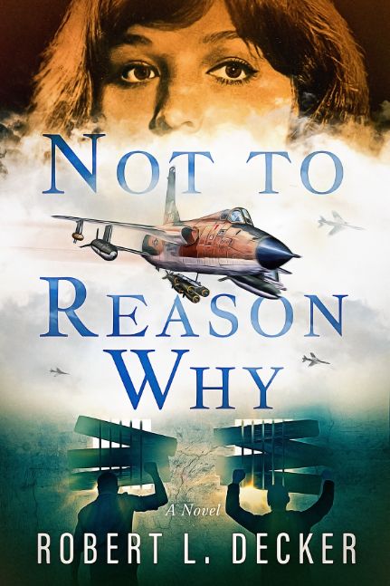 Not to Reason Why