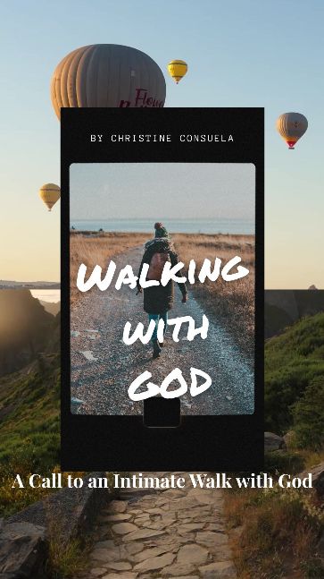 Walking with God: A Call to an Intimate Walk with God