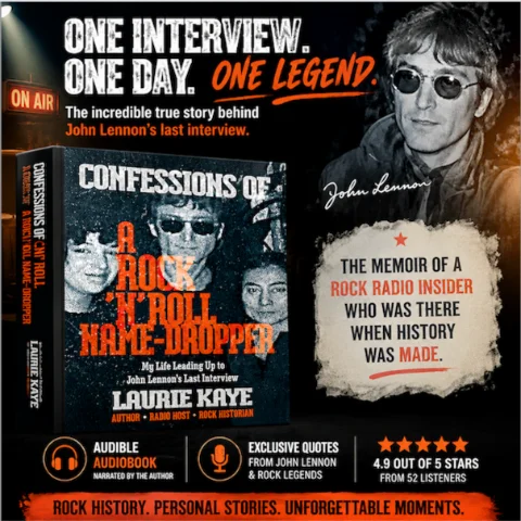 Confessions of a Rock 'n' Roll Name-Dropper; My Life Leading Up to John lennon's Last Interview  is my memoir - the story of my rock radio related life and career !